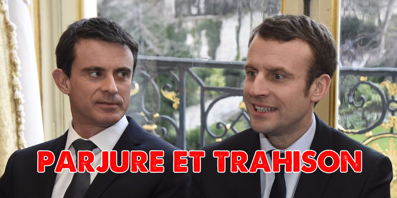 Retour sur le parjure de Valls le traître ! – Le Libre Penseur