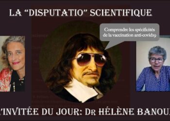 Comprendre les spécificités de la vaccination anti-covid19 avec le Dr A. Henrion Caude