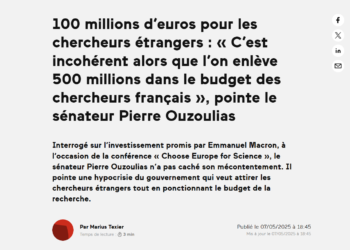 100 millions € pour les chercheurs étrangers : « C’est incohérent alors que l’on enlève 500 millions dans le budget des chercheurs français » !