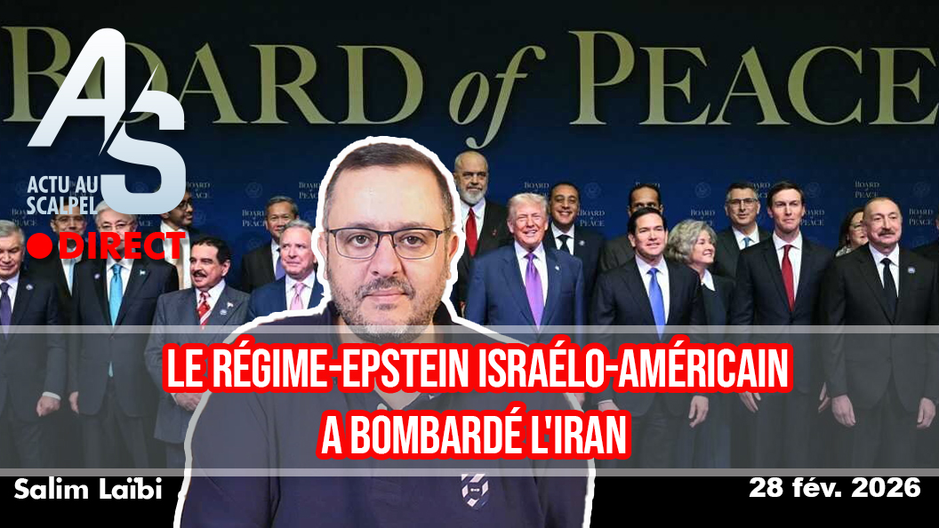 Brève au Sclapel du 28 fév. 2026 : le régime-Epstein israélo-américain a bombardé l’Iran